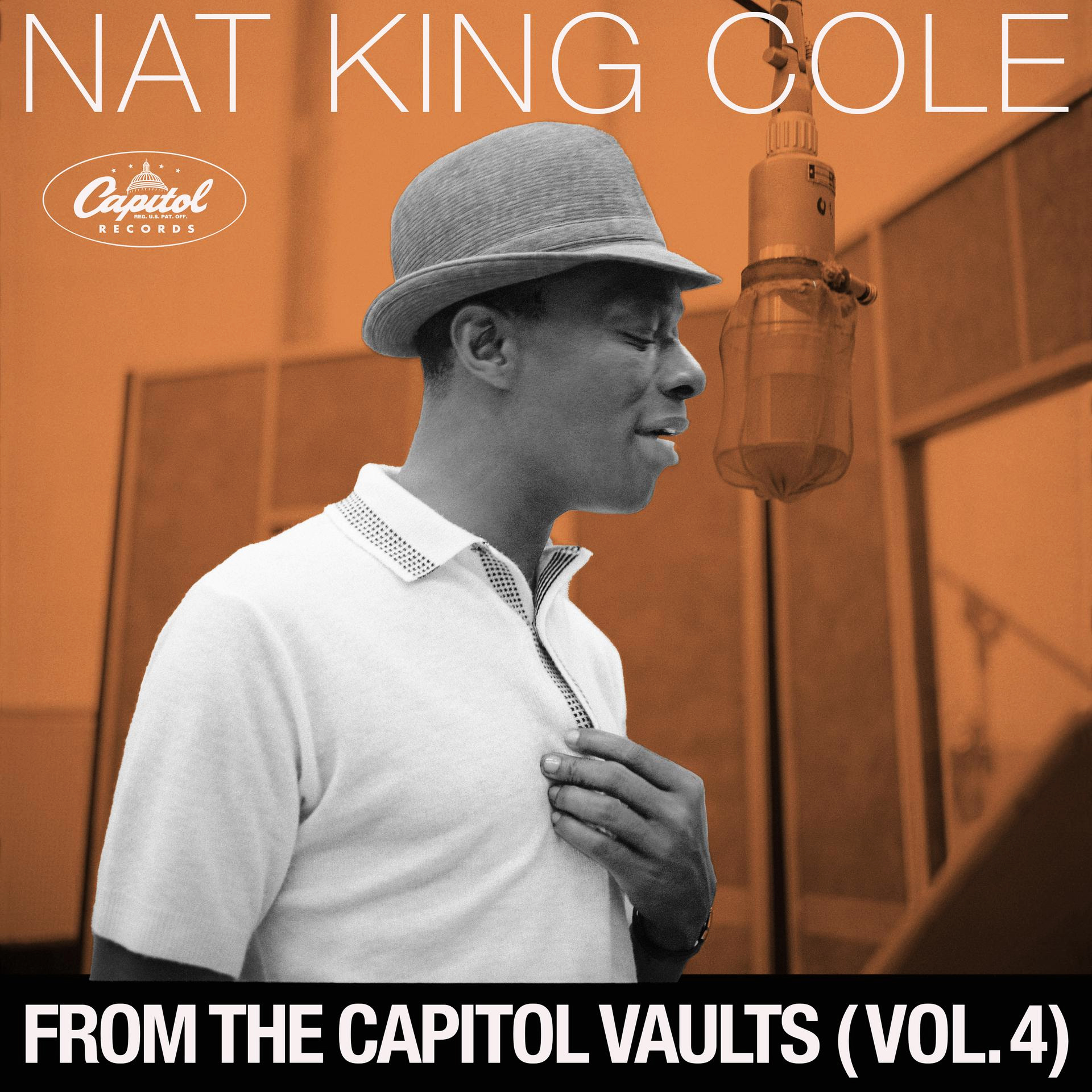 Demand It On Vinyl Nat King Cole From The Capitol Vaults Vol 4