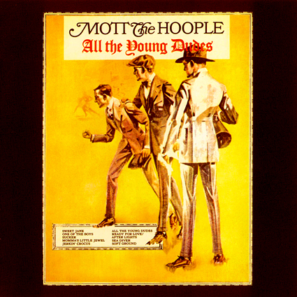 Graded on a Curve: Mott the Hoople, All the Young Dudes