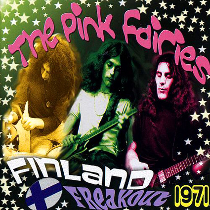 Graded on a Curve: The Pink Fairies, Finland Freakout 1971