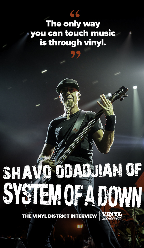 System Of A Down's Shavo Odadjian, The TVD Interview - The Vinyl District