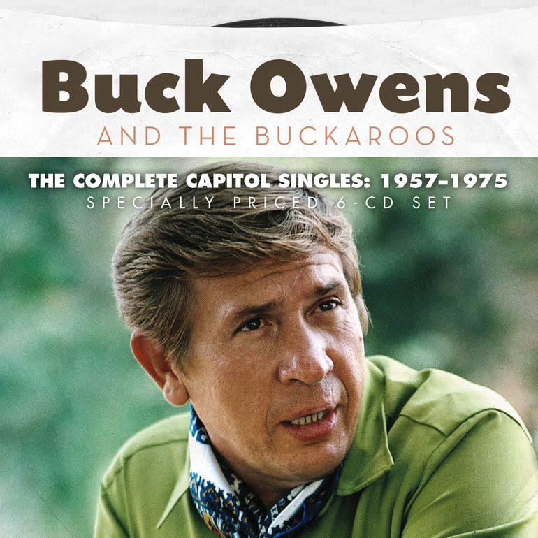 Demand it on Vinyl: Buck Owens, The Complete Capitol Singles, 1957-1975 ...