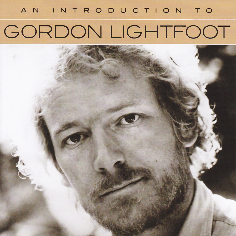 Graded on a Curve: Gordon Lightfoot, An Introduction to Gordon Lightfoot