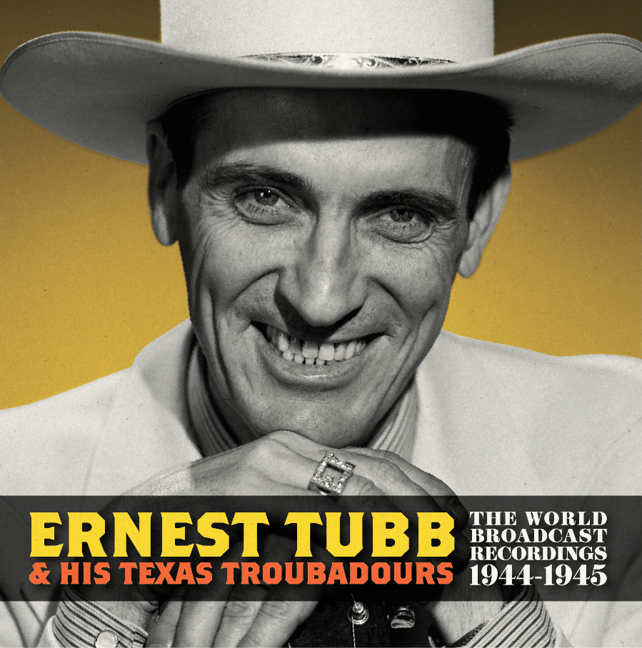 Graded on a Curve: Ernest Tubb & His Texas Troubadours, The World ...